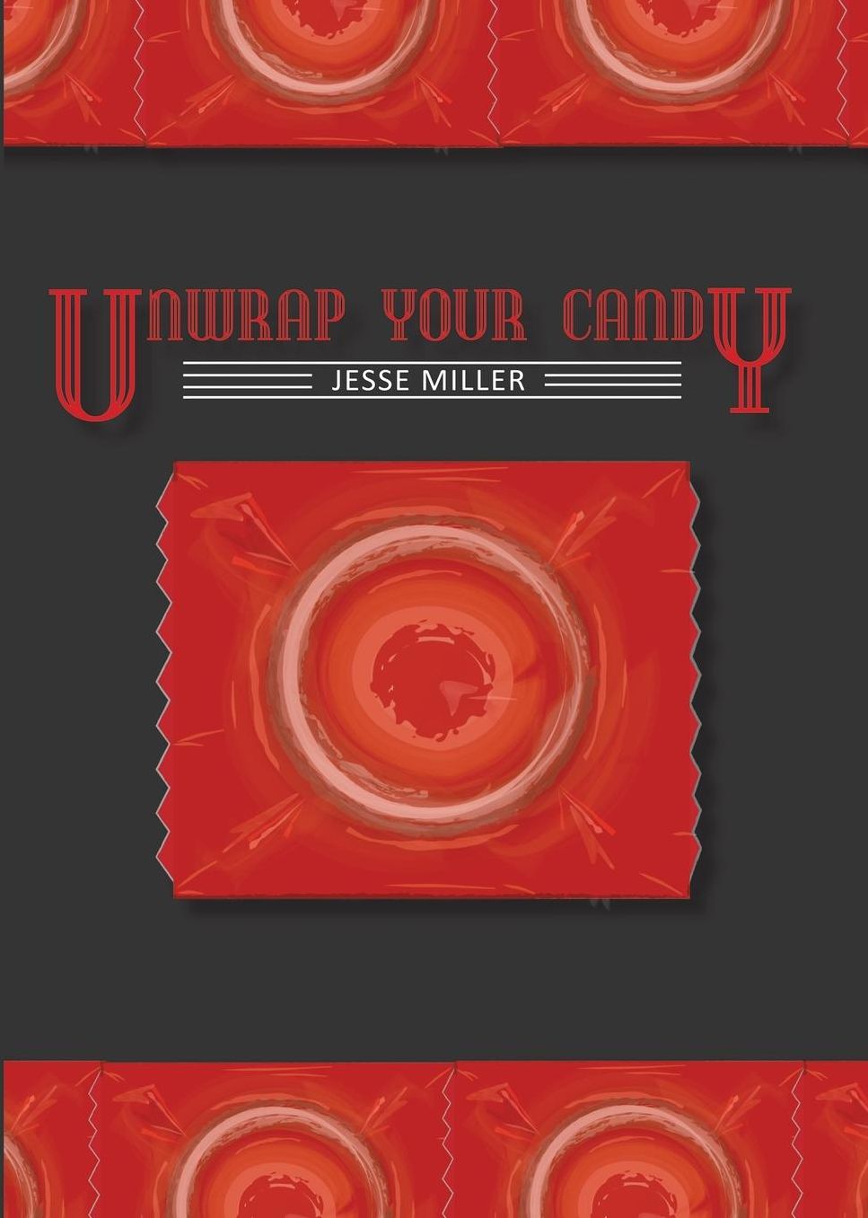 Unwrap Your Candy