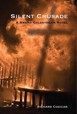 Silent Crusade: A Brand Coldstream Novel