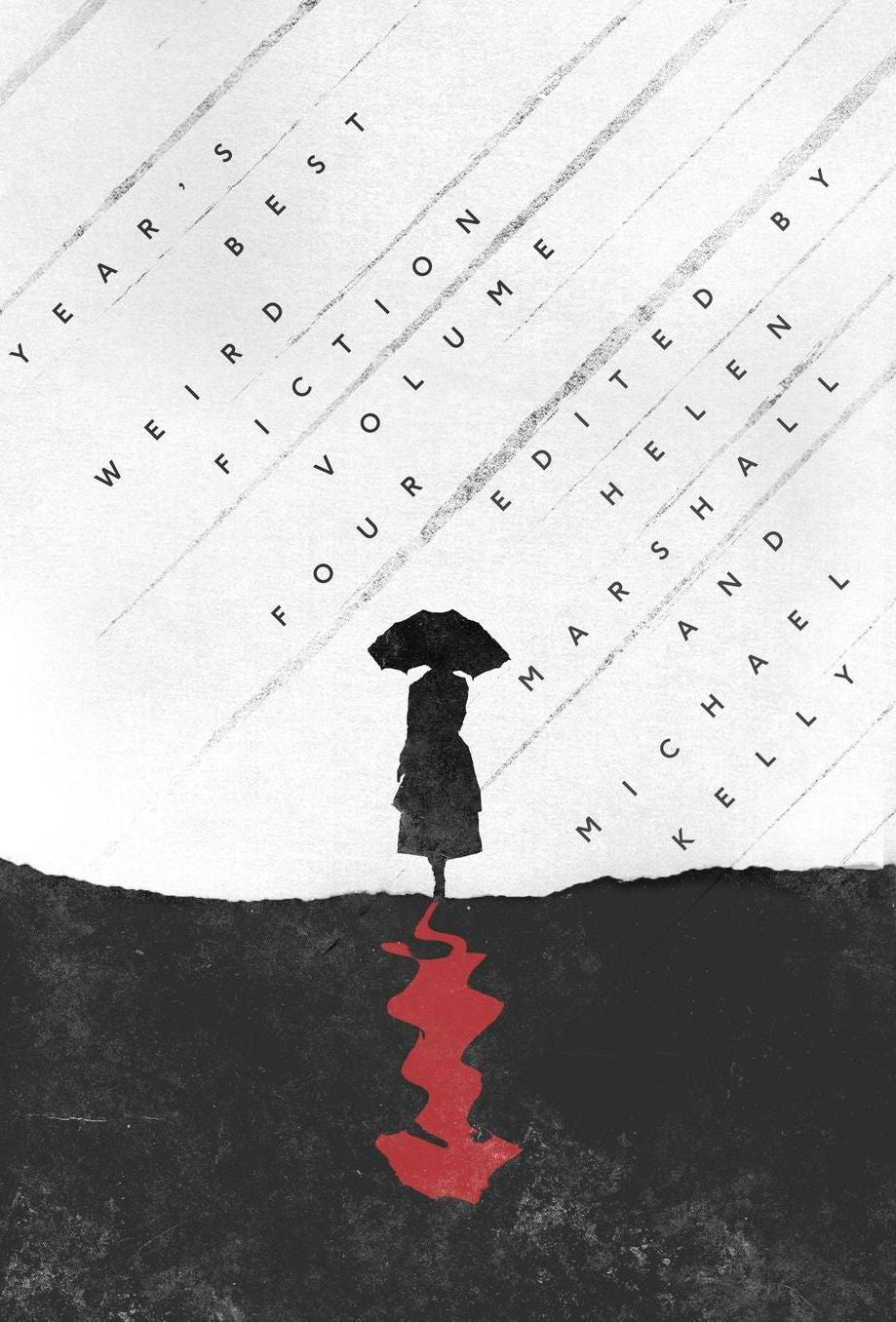 Year's Best Weird Fiction, Vol. 4