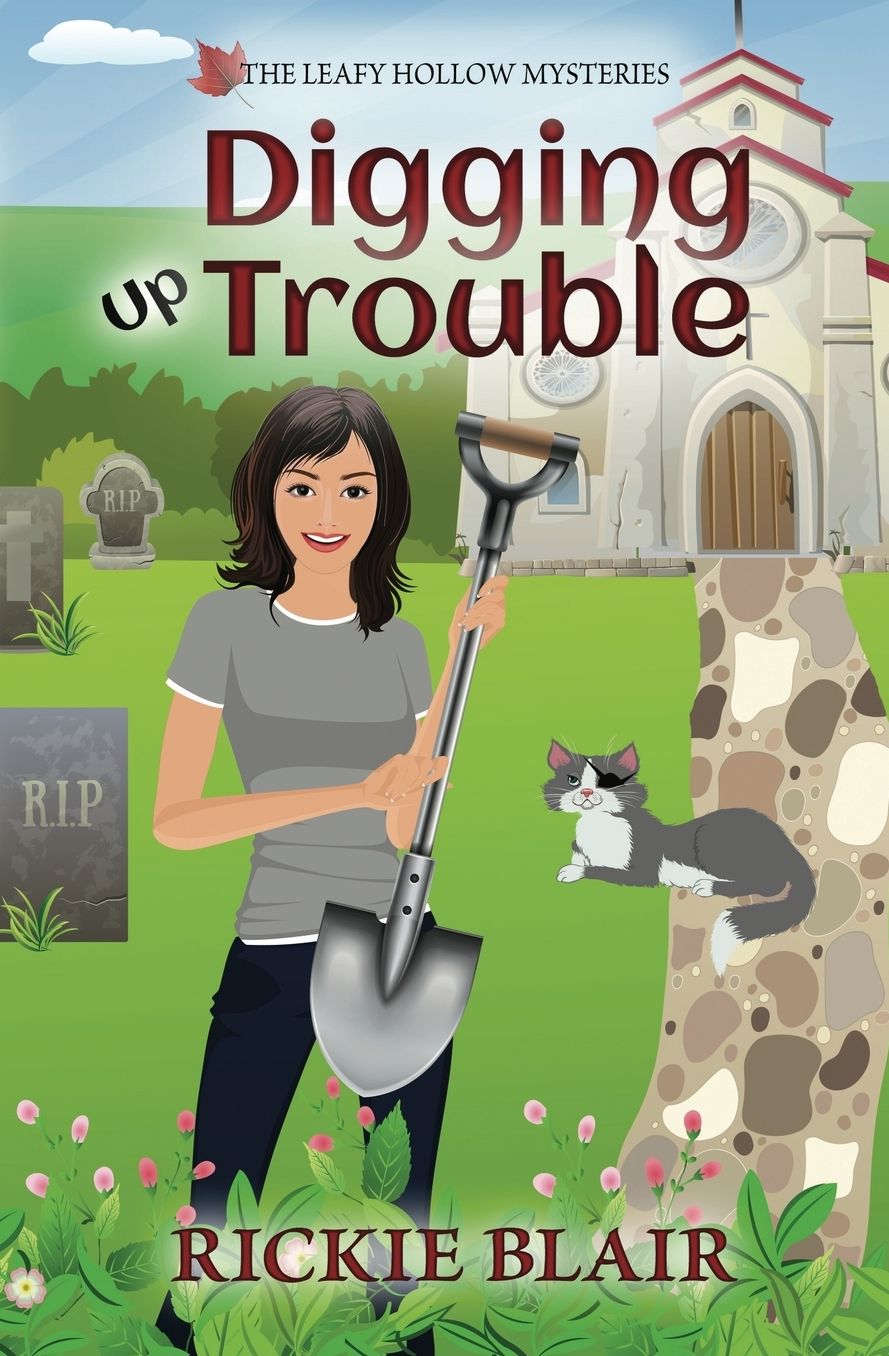 Digging Up Trouble: The Leafy Hollow Mysteries, Book 2