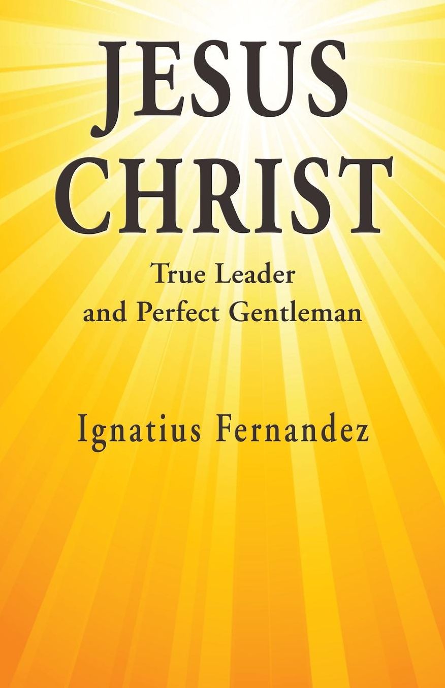 Jesus Christ: True Leader and Perfect Gentleman