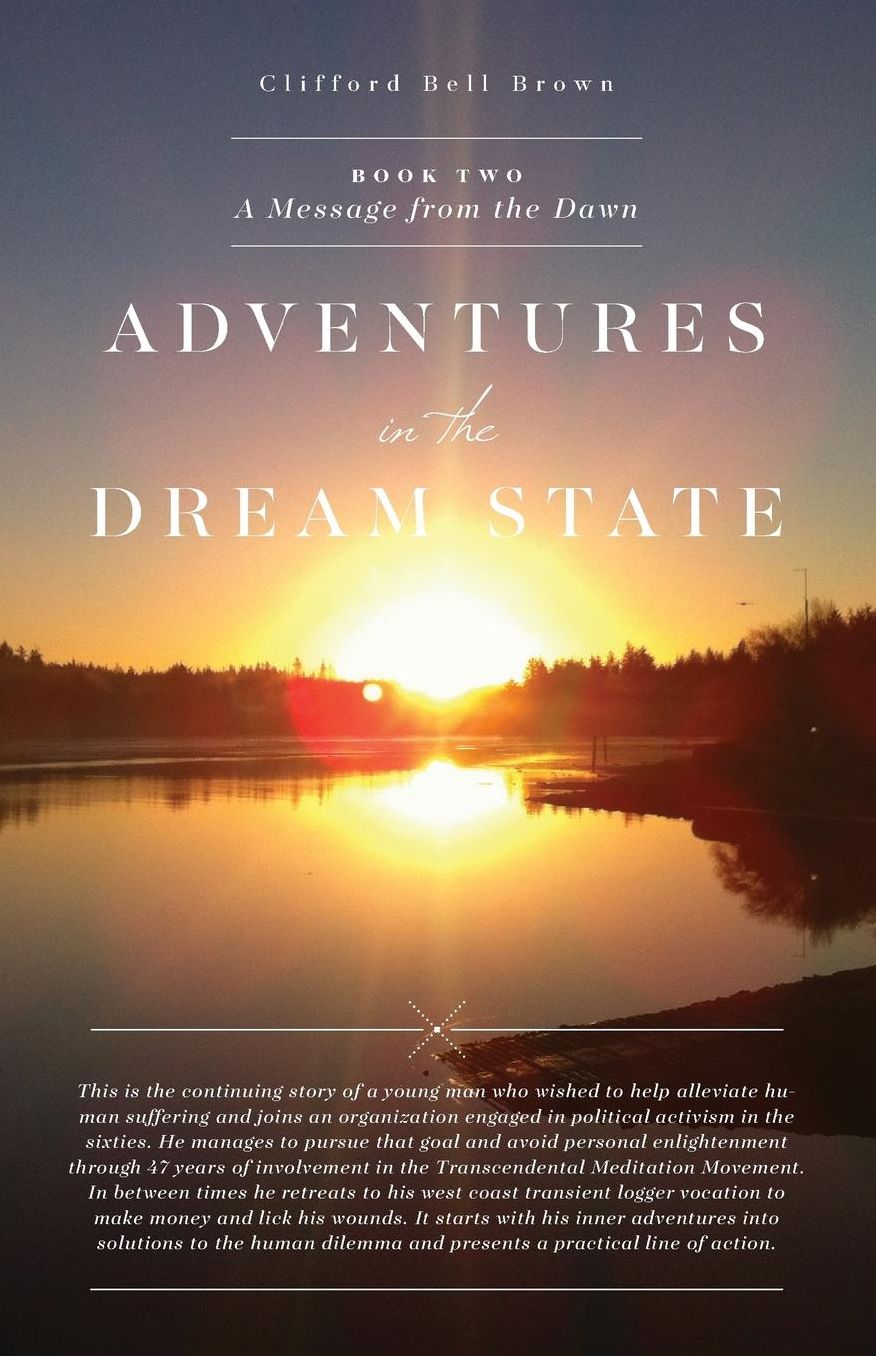 Adventures in the Dream State: Book 2: A Message from the Dawn