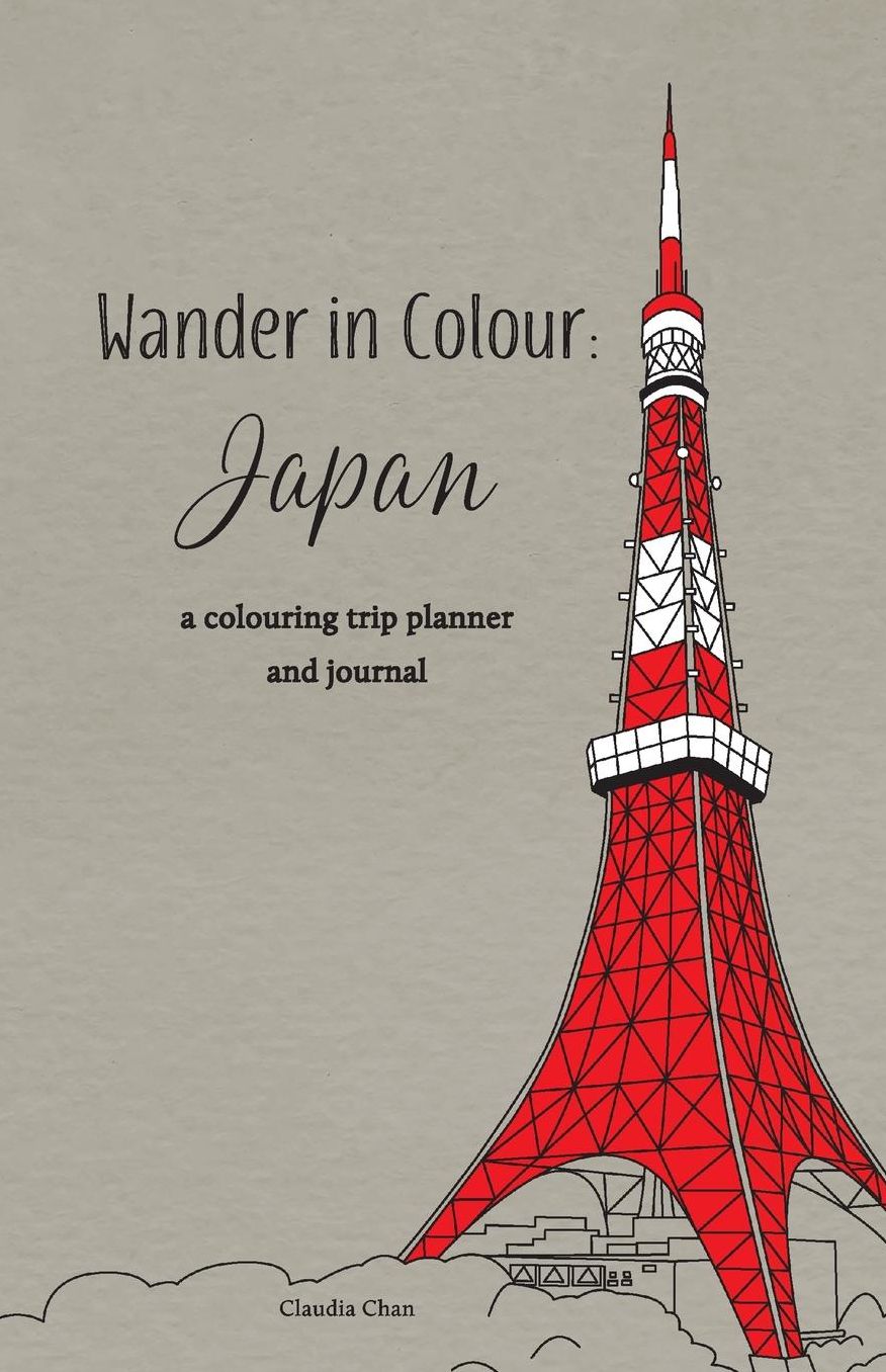 Wander in Colour: Japan - a colouring trip planner and journal