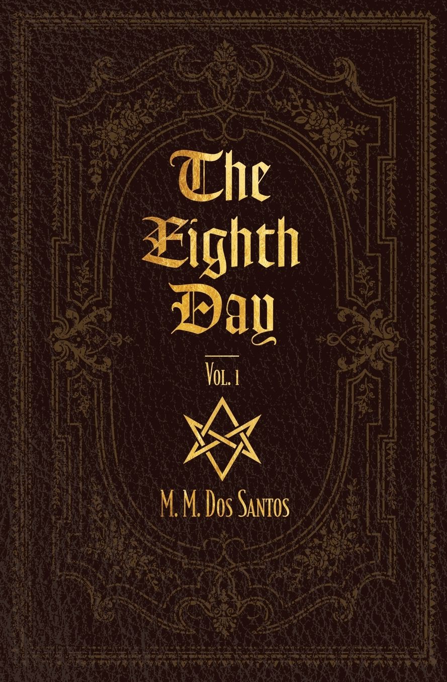 The Eighth Day: Vol.1
