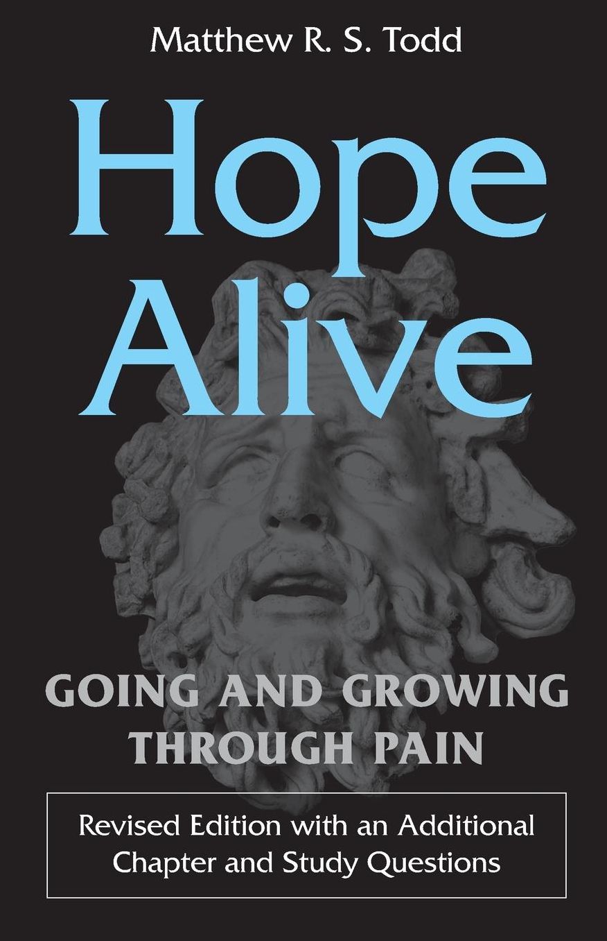 Hope Alive: Going and Growing through Pain