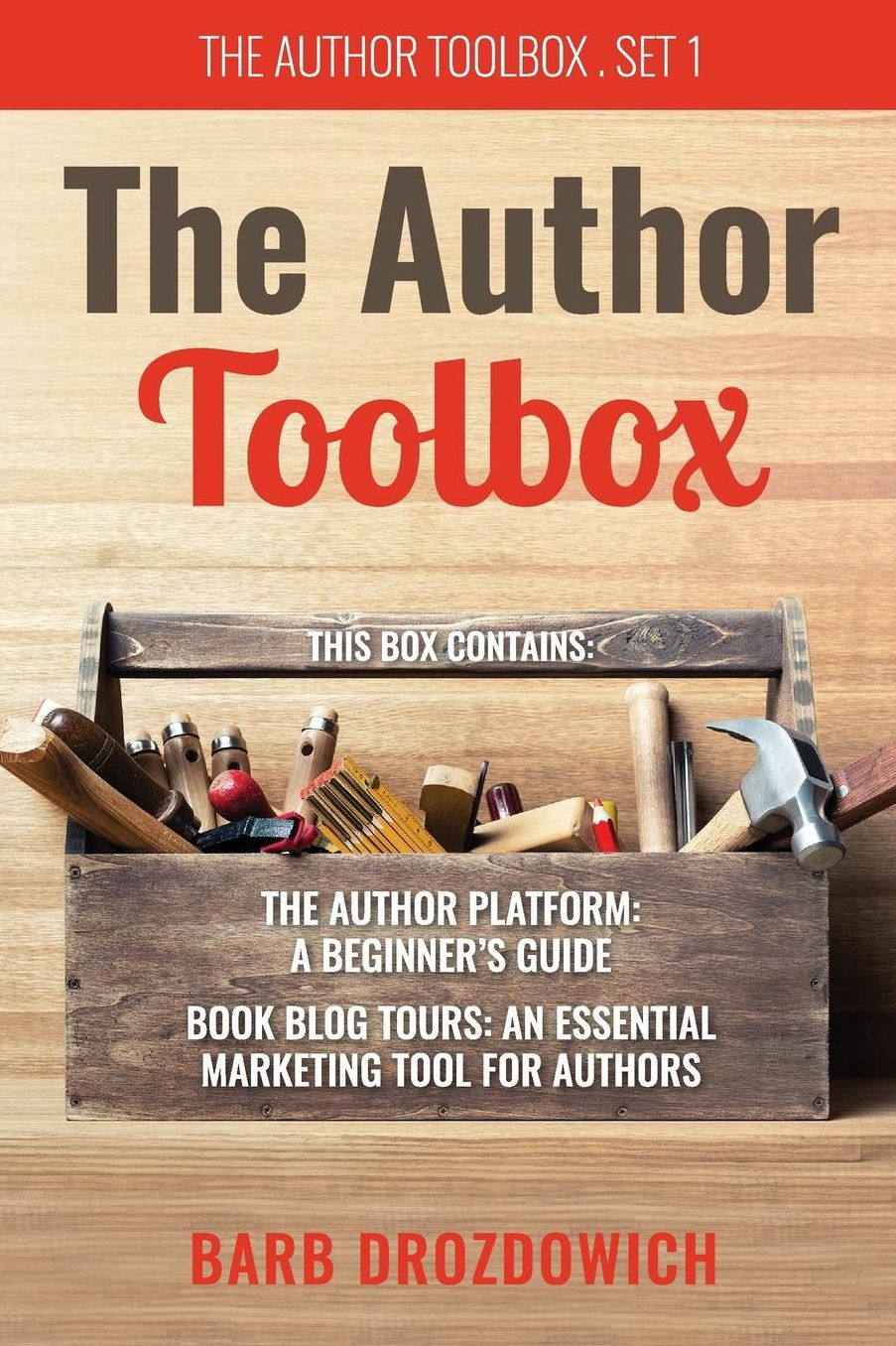 The Author Toolbox: The Author's Platform: A Beginner's Guide amp; Book Blog Tours: An Essential Marketing Tool for Authors