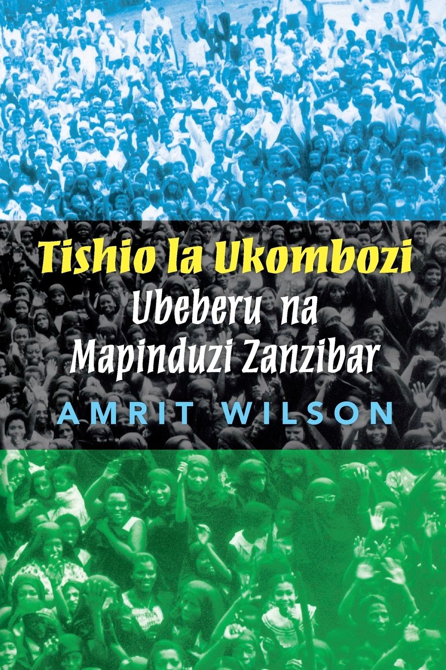 Tishio la Ukombozi: Ubeberu na Mapinduzi Zanzibar