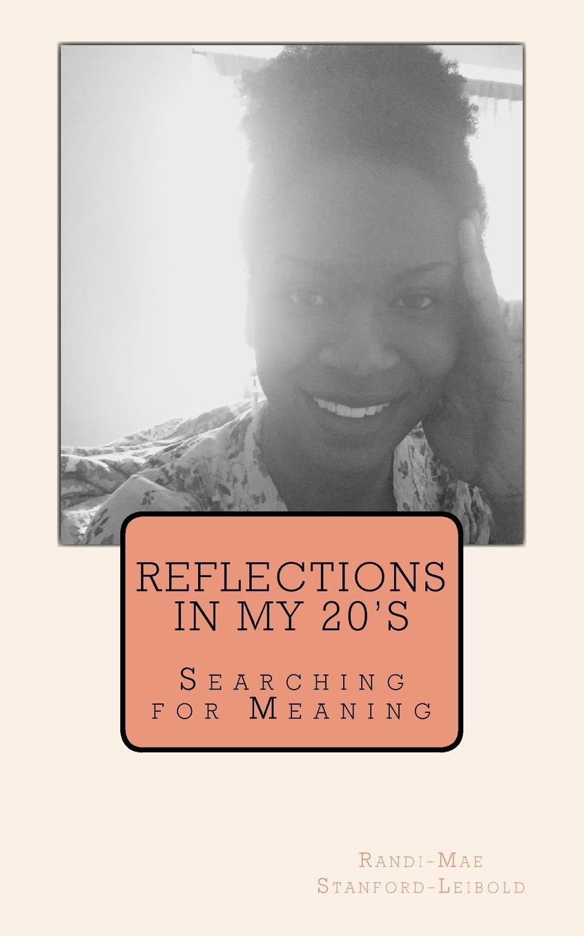 Reflections in My 20's: Searching for Meaning