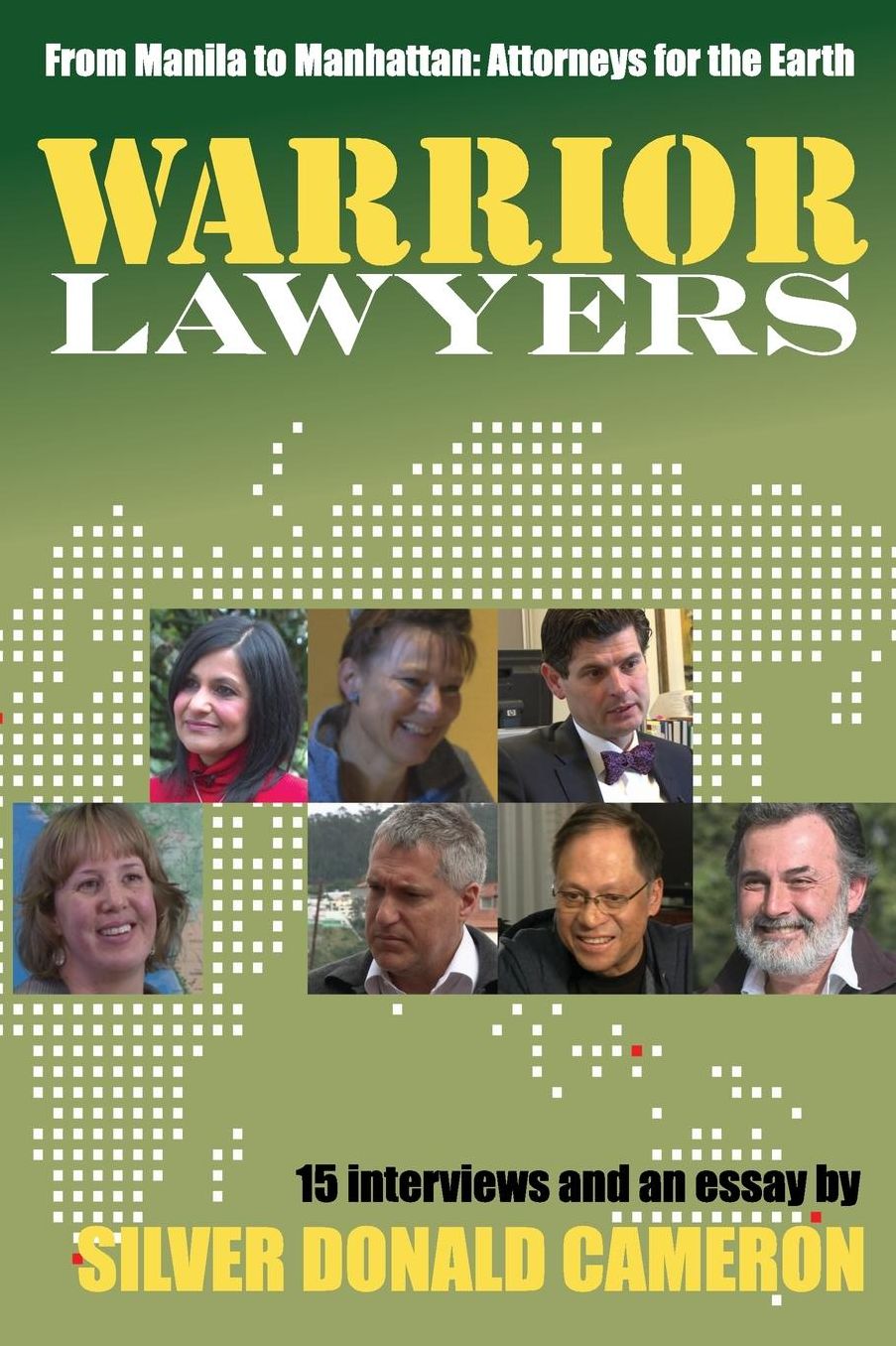 Warrior Lawyers: From Manila to Manhattan, Attorneys for the Earth