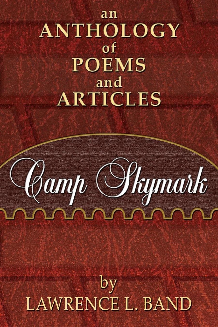 Camp Skymark: an anthology of poems and articles