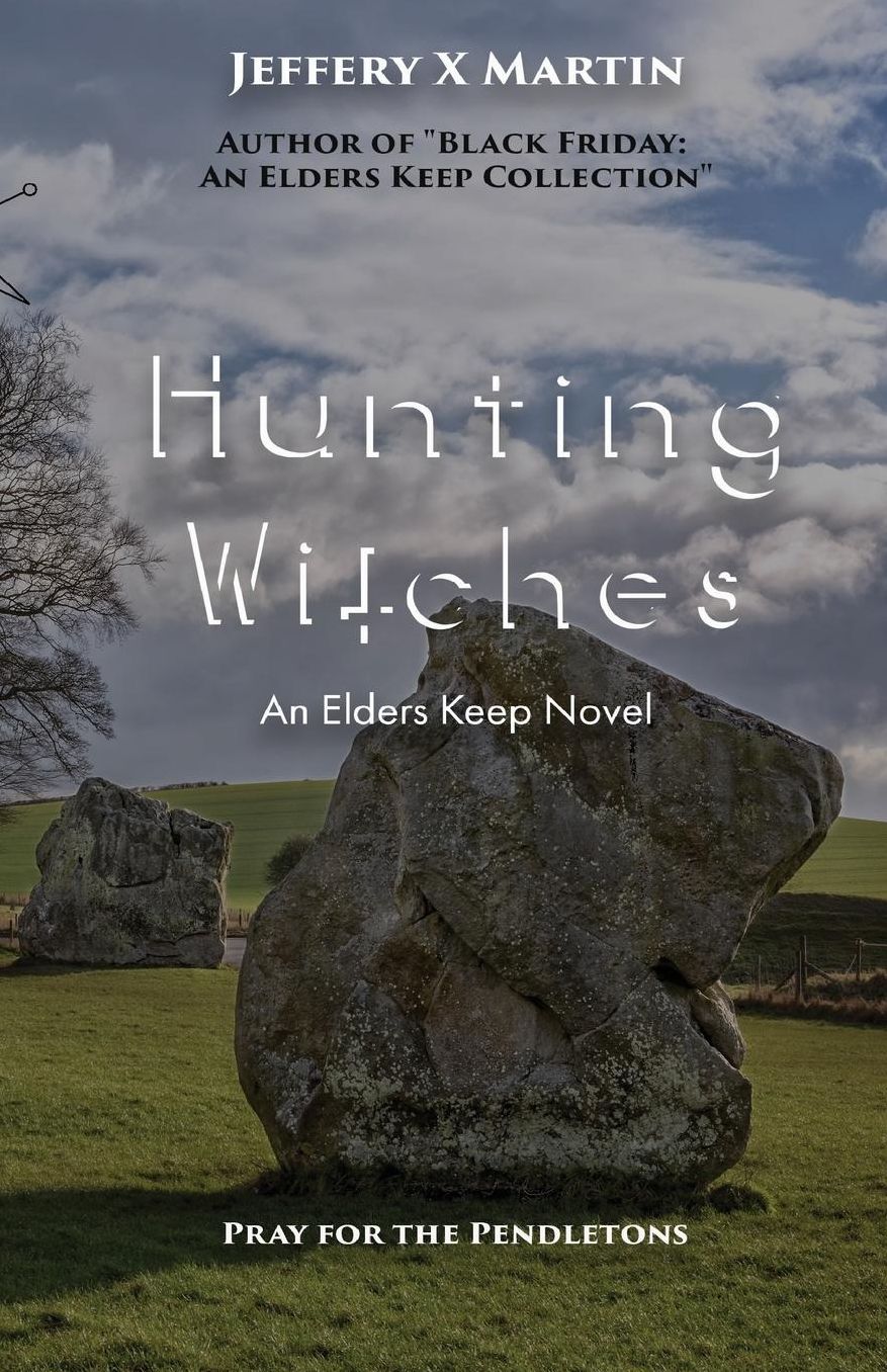 Hunting Witches: An Elders Keep Novel