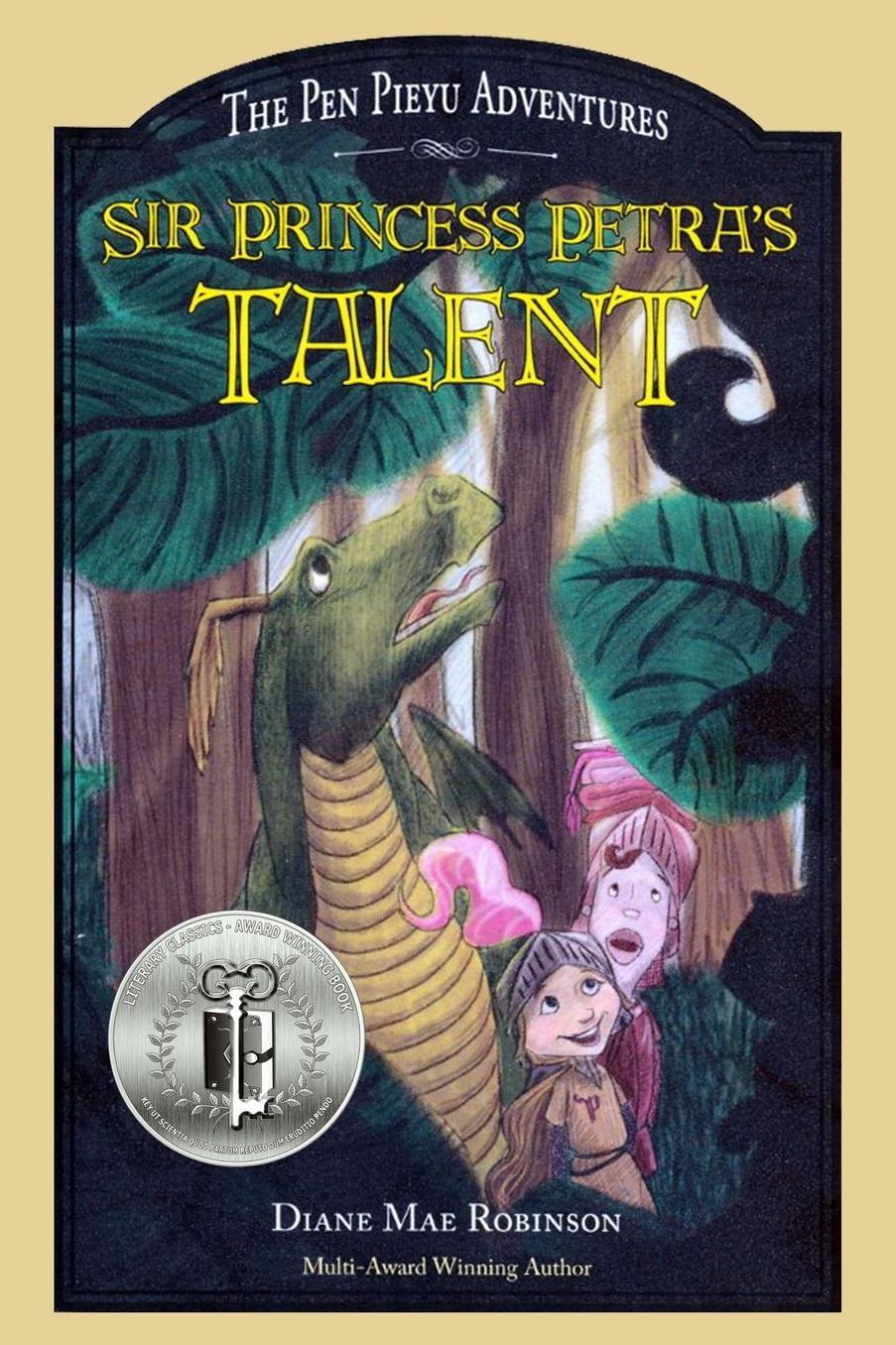 Sir Princess Petra's Talent: Book 2 in the International Award-Winning Children's Fantasy Series