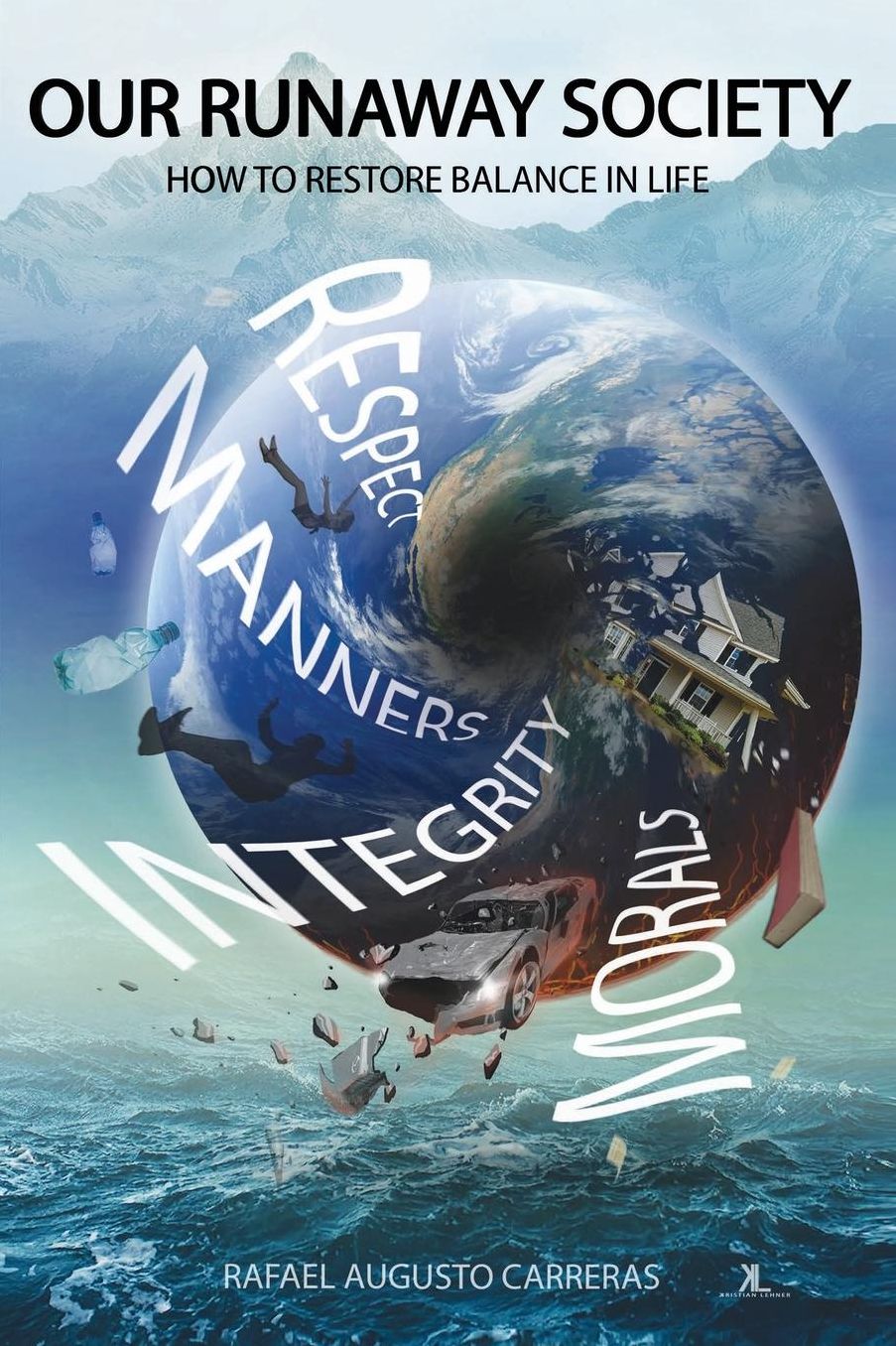 Our Runaway Society: How To Restore Balance In Life