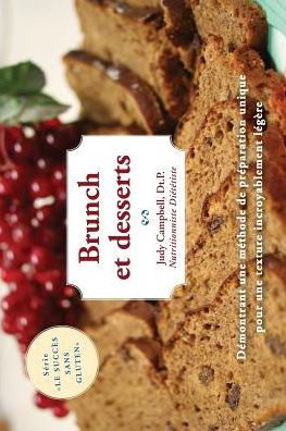 Brunch et desserts: Le succès sans gluten
