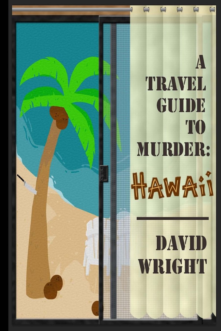 A Travel Guide to Murder: Hawaii