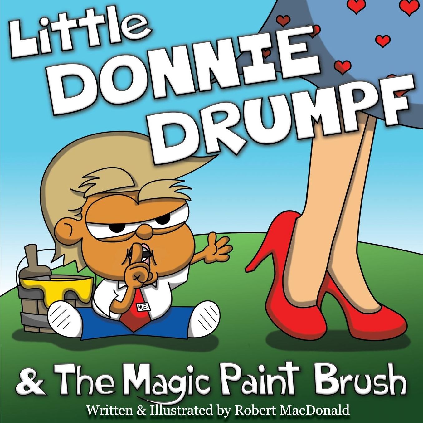 Little Donnie Drumpf & The Magic Paint Brush