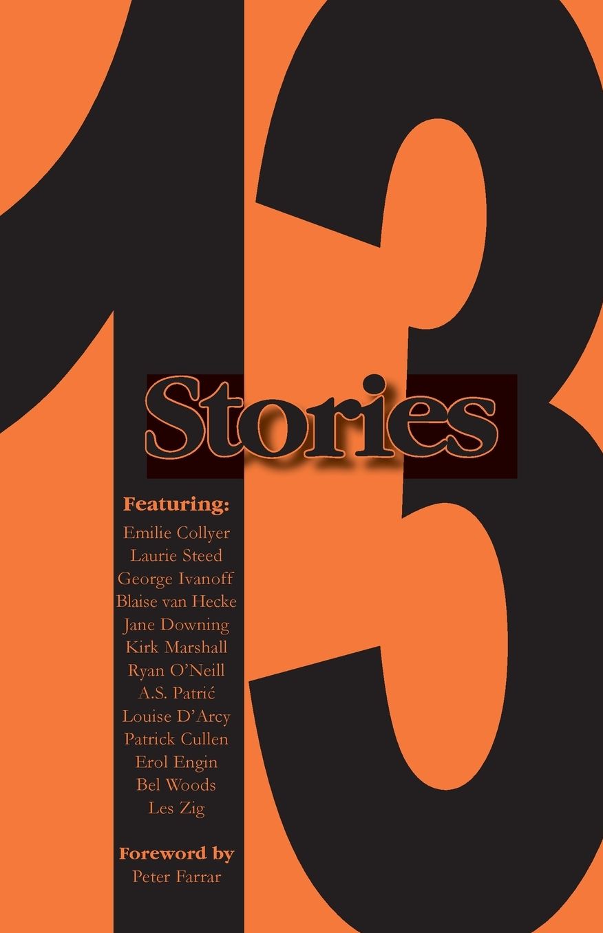 Thirteen Stories: Volume I