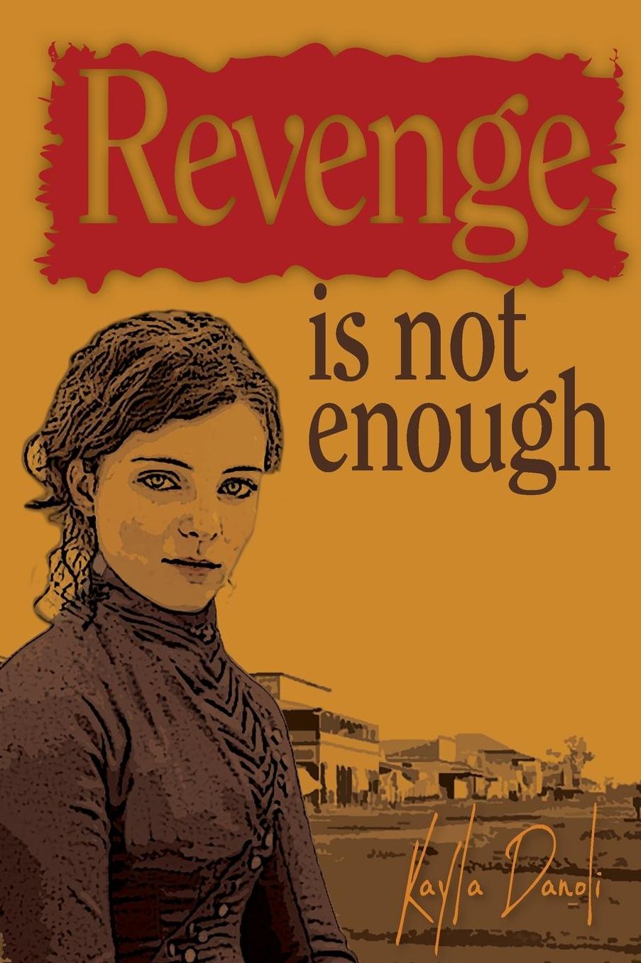 Revenge is not Enough