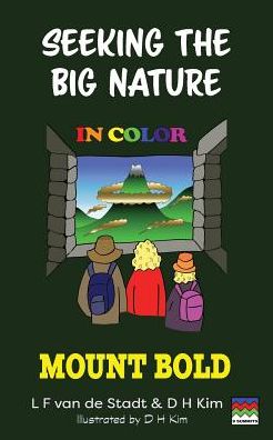 Seeking The Big Nature In Color: Mount Bold