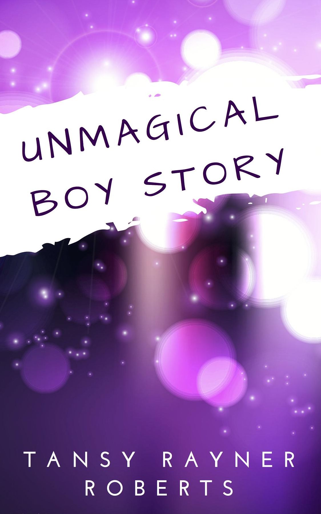 Unmagical Boy Story: a Belladonna University novella