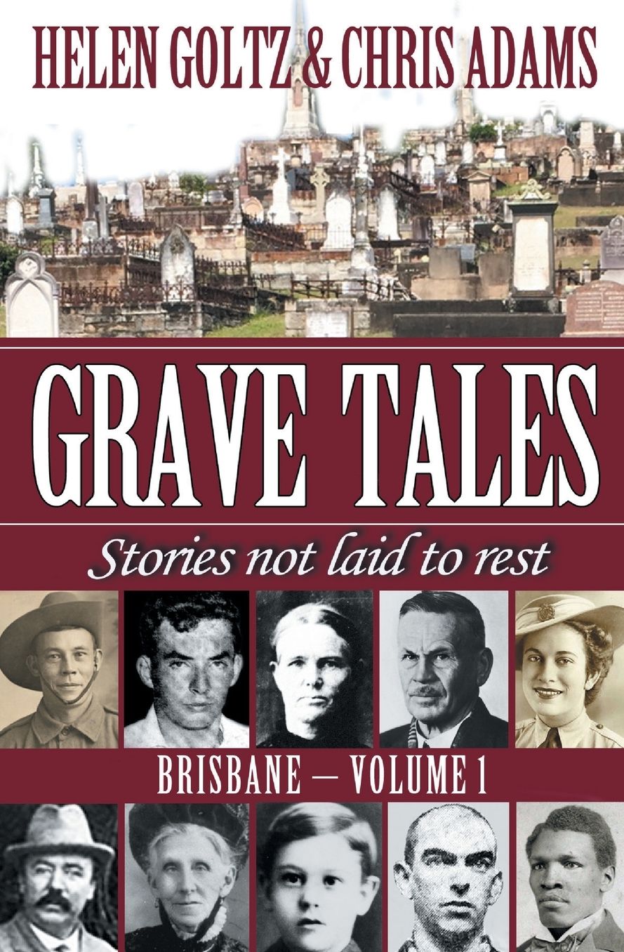 Grave Tales: Brisbane Vol. 1