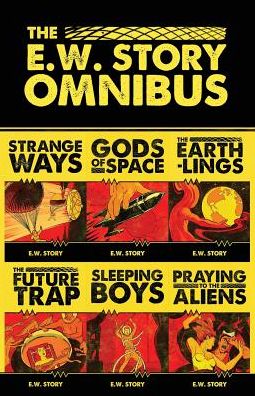 The E.W. Story Omnibus: All the stories that never were