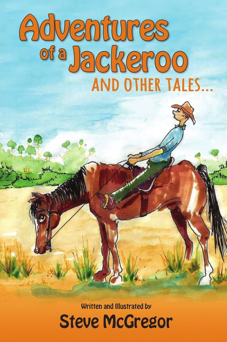 Adventures of a Jackeroo and Other Tales...