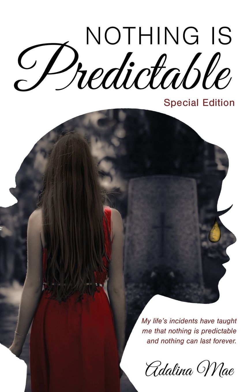 Nothing Is Predictable: 2017 Silver Medal Winner - Readers' Favorite