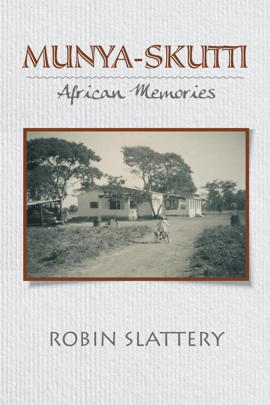 Munya Skutti: African Memories