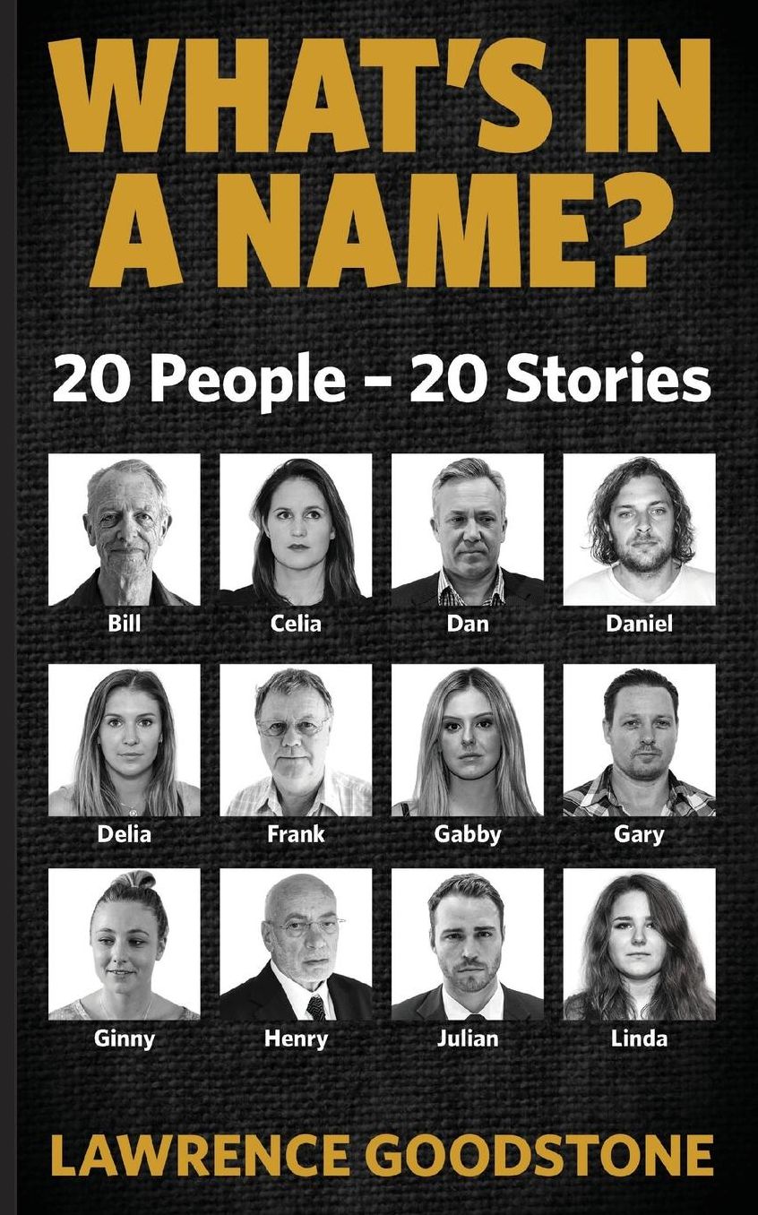 WHAT'S IN A NAME?: 20 People - 20 Stories