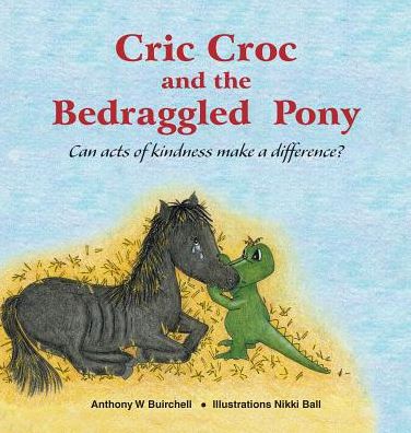 Cric Croc and the Bedraggled Pony