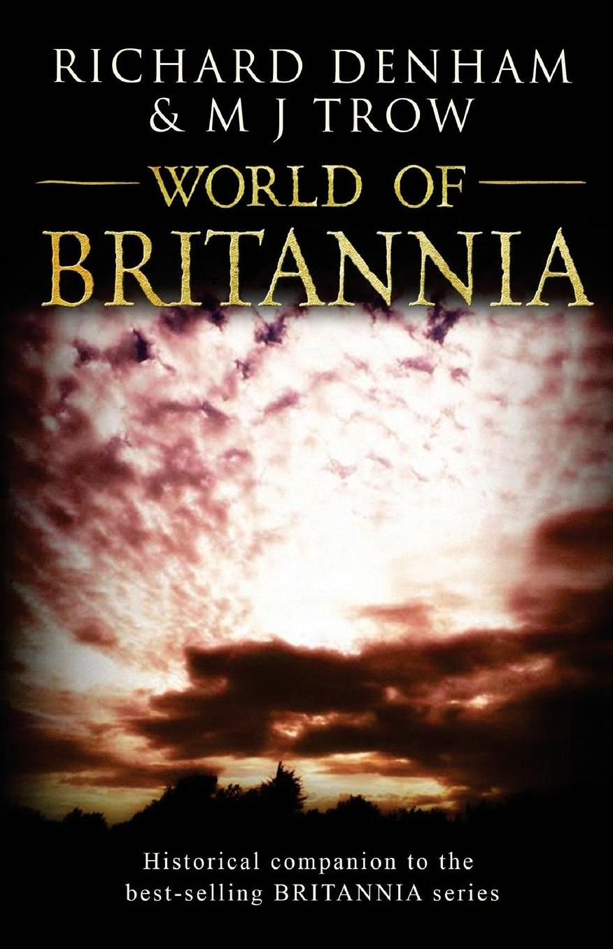 World of Britannia: Historical Companion to the Britannia Series