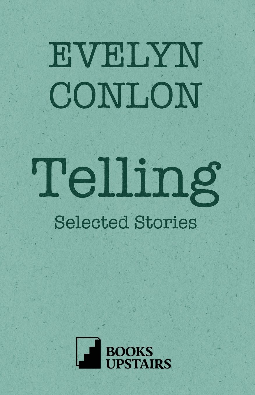 Telling: Selected Stories