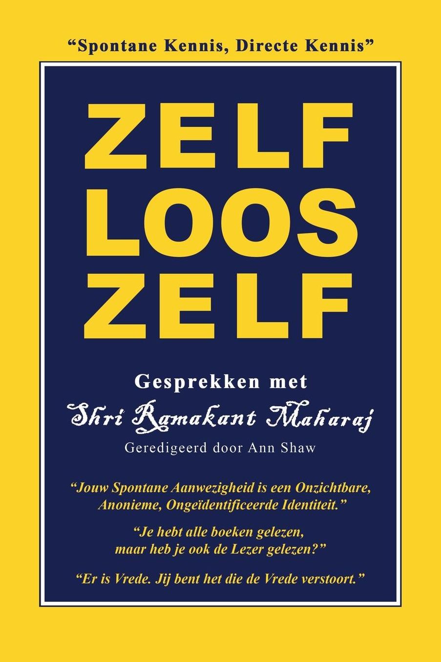 Zelfloos Zelf: Gesprekken Met Shri Ramakant Maharaj