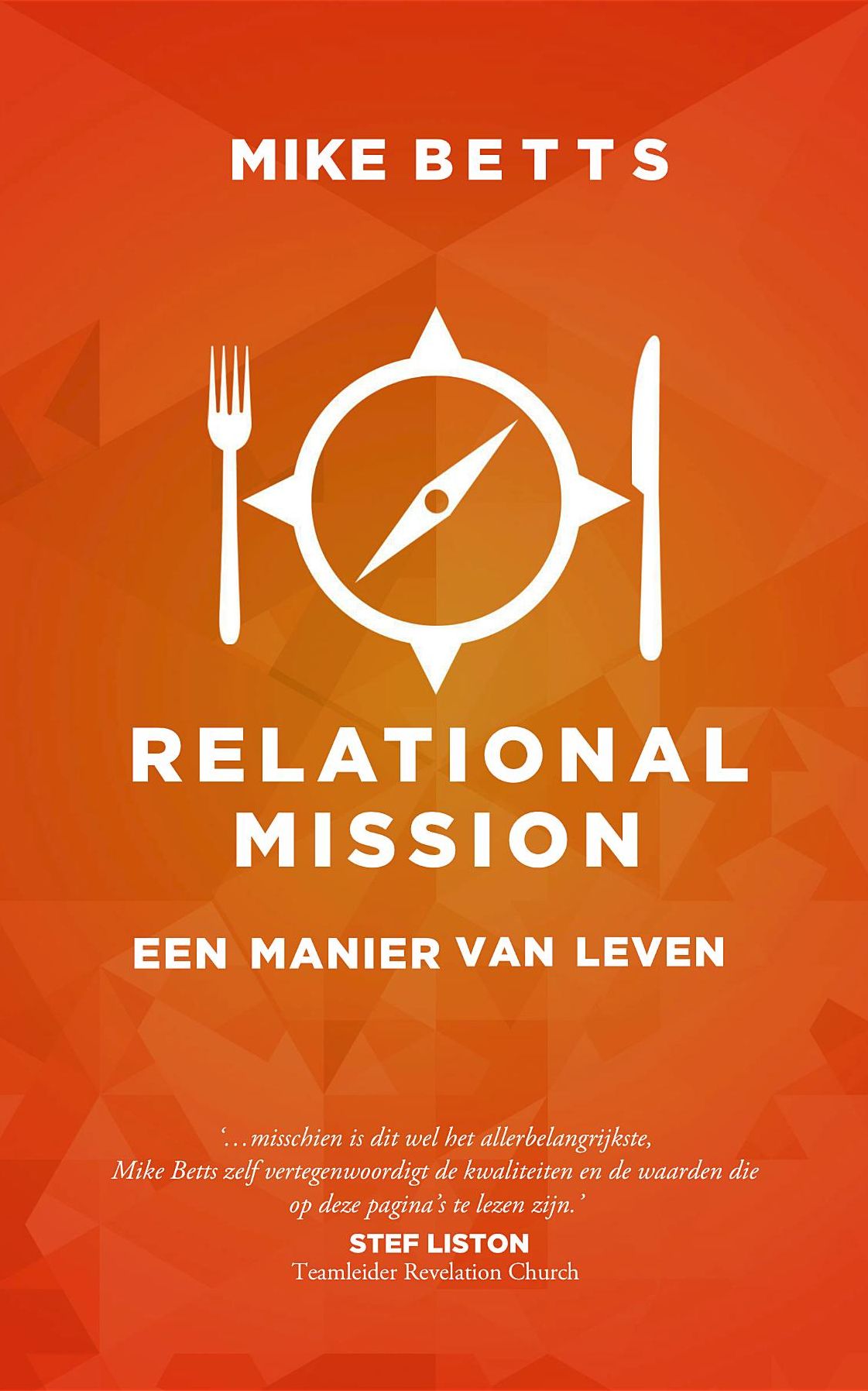 Relational Mission: Een manier van leven