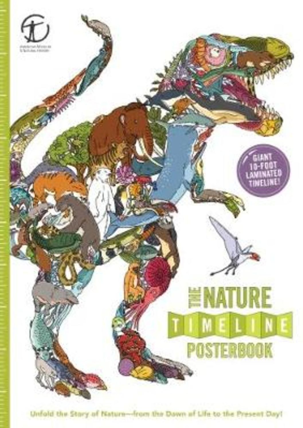 The Nature Timeline Posterbook: Unfold the Story of Naturea from the Dawn of Life to the Present Day!