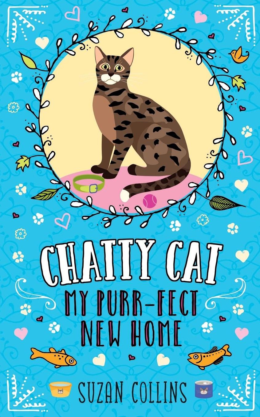 Chatty Cat: My Purr-fect New Home