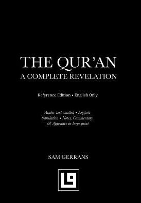 The Qur'an: A Complete Revelation (Reference Edition - English Only)