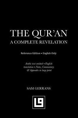 The Qur'an: A Complete Revelation (Reference Edition - English Only)