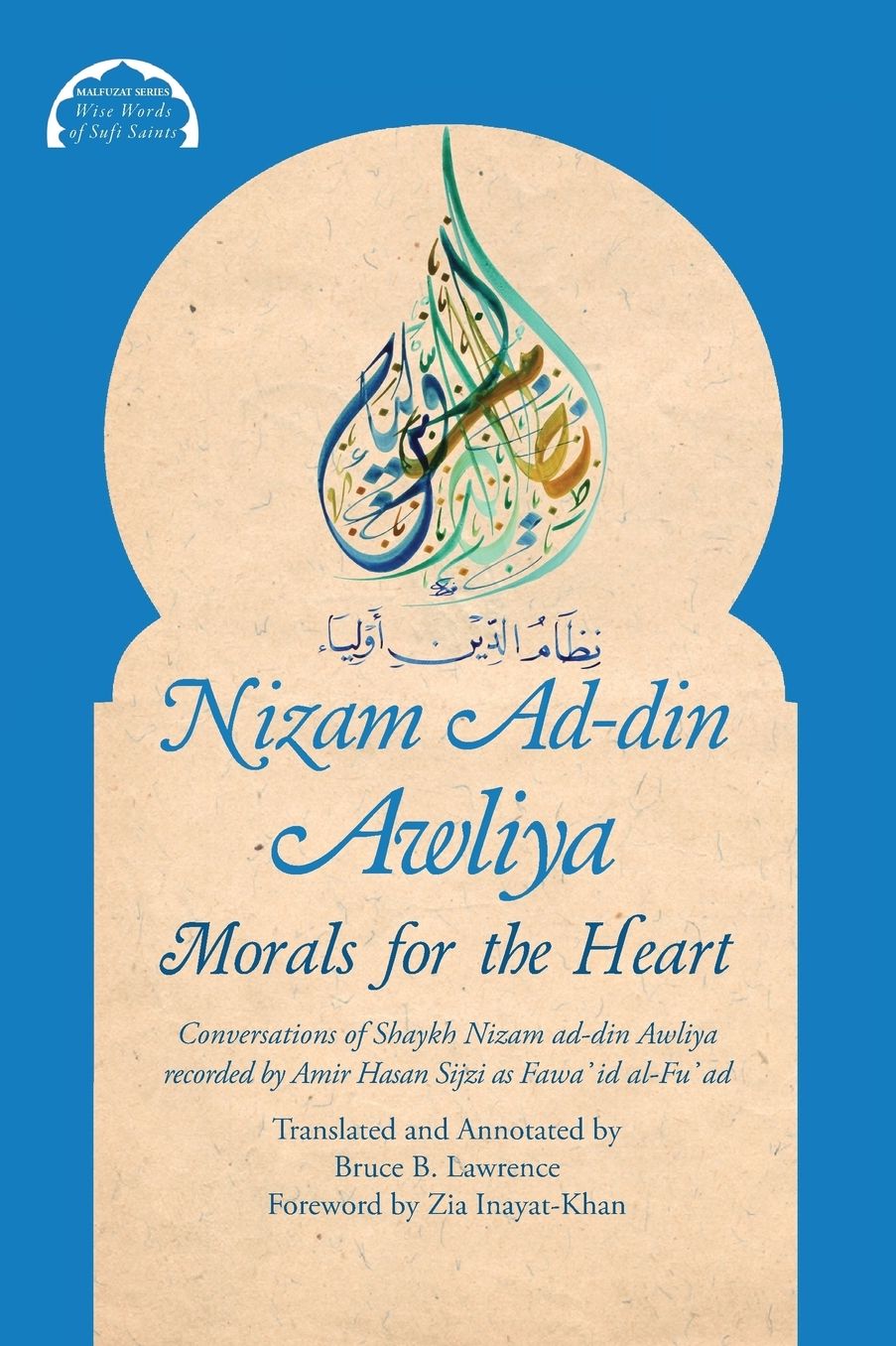 Nizam Ad-din Awliya: Morals for the Heart