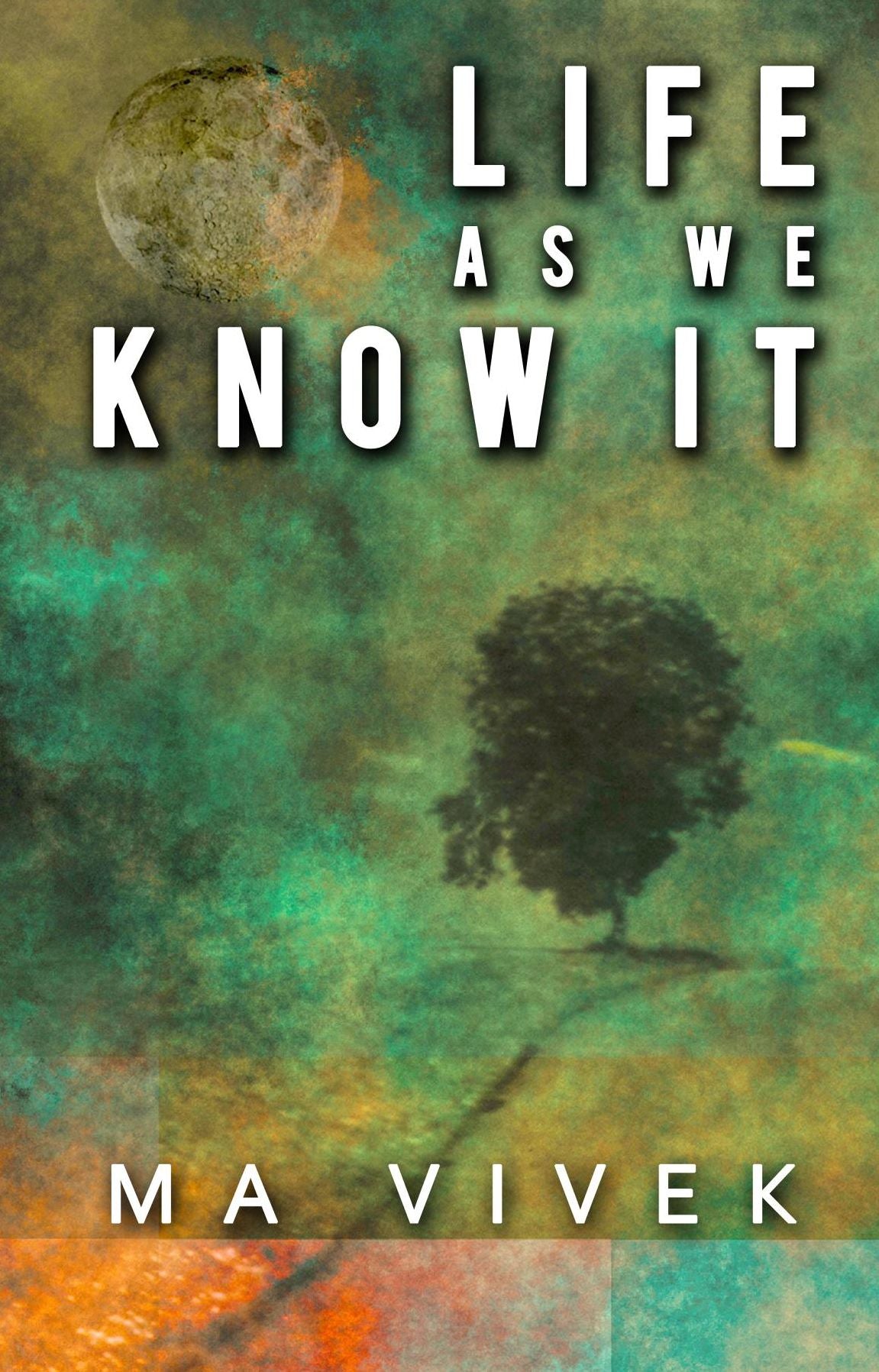Life As We Know It