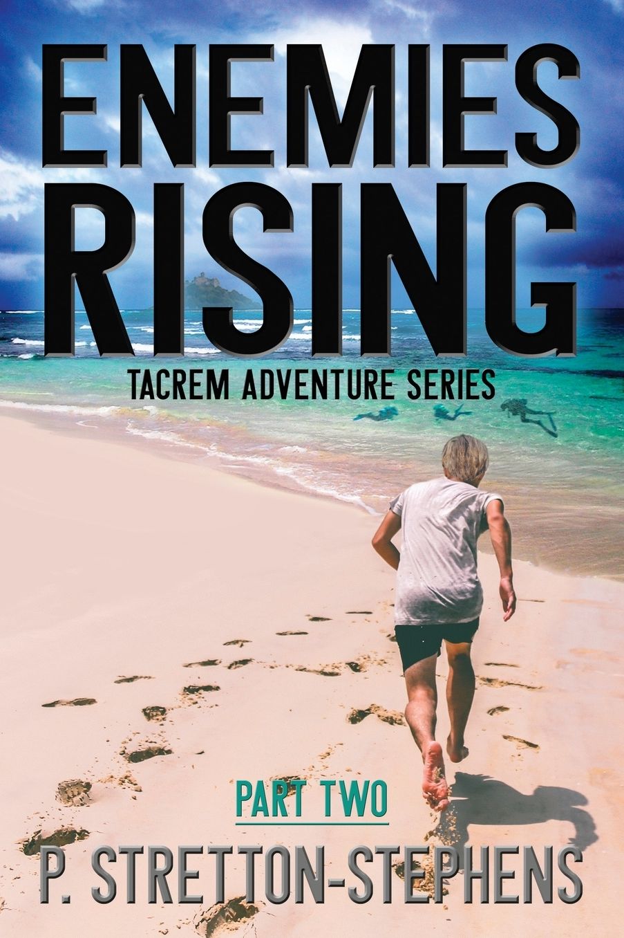 Enemies Rising Part 2: A Tacrem Adventure