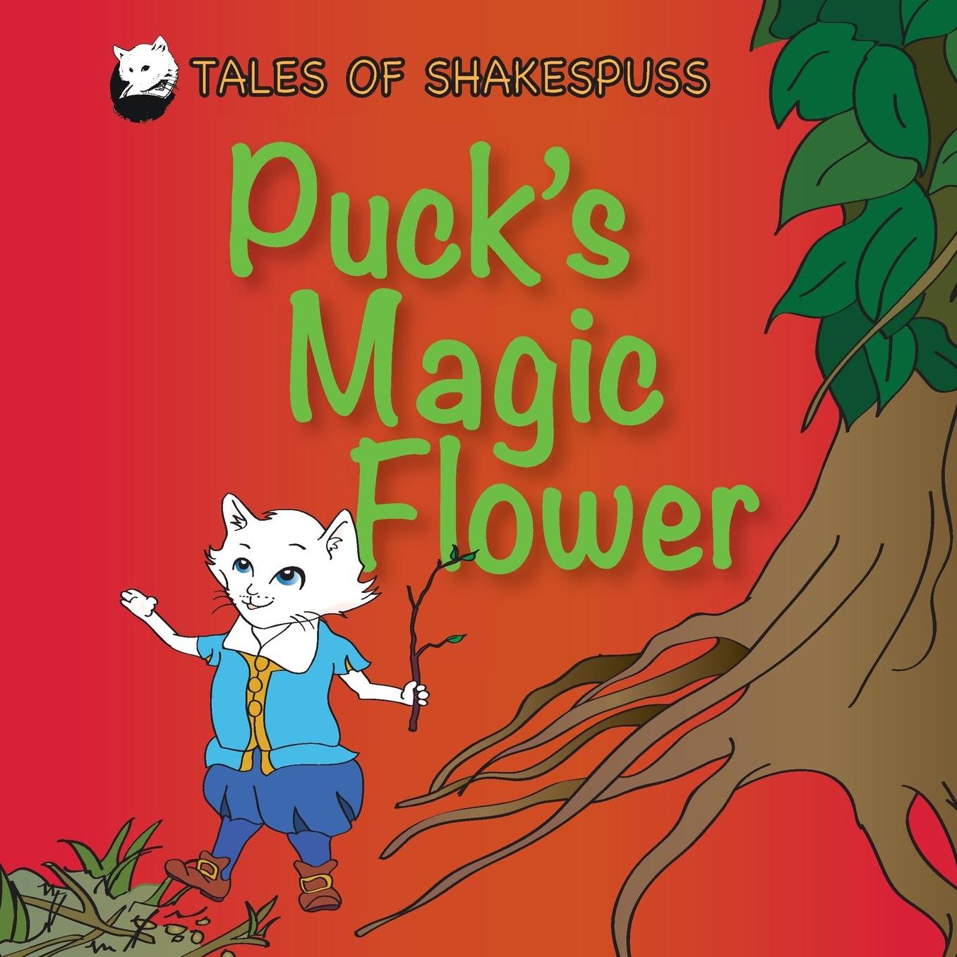 Puck's Magic Flower: Tales of Shakespuss