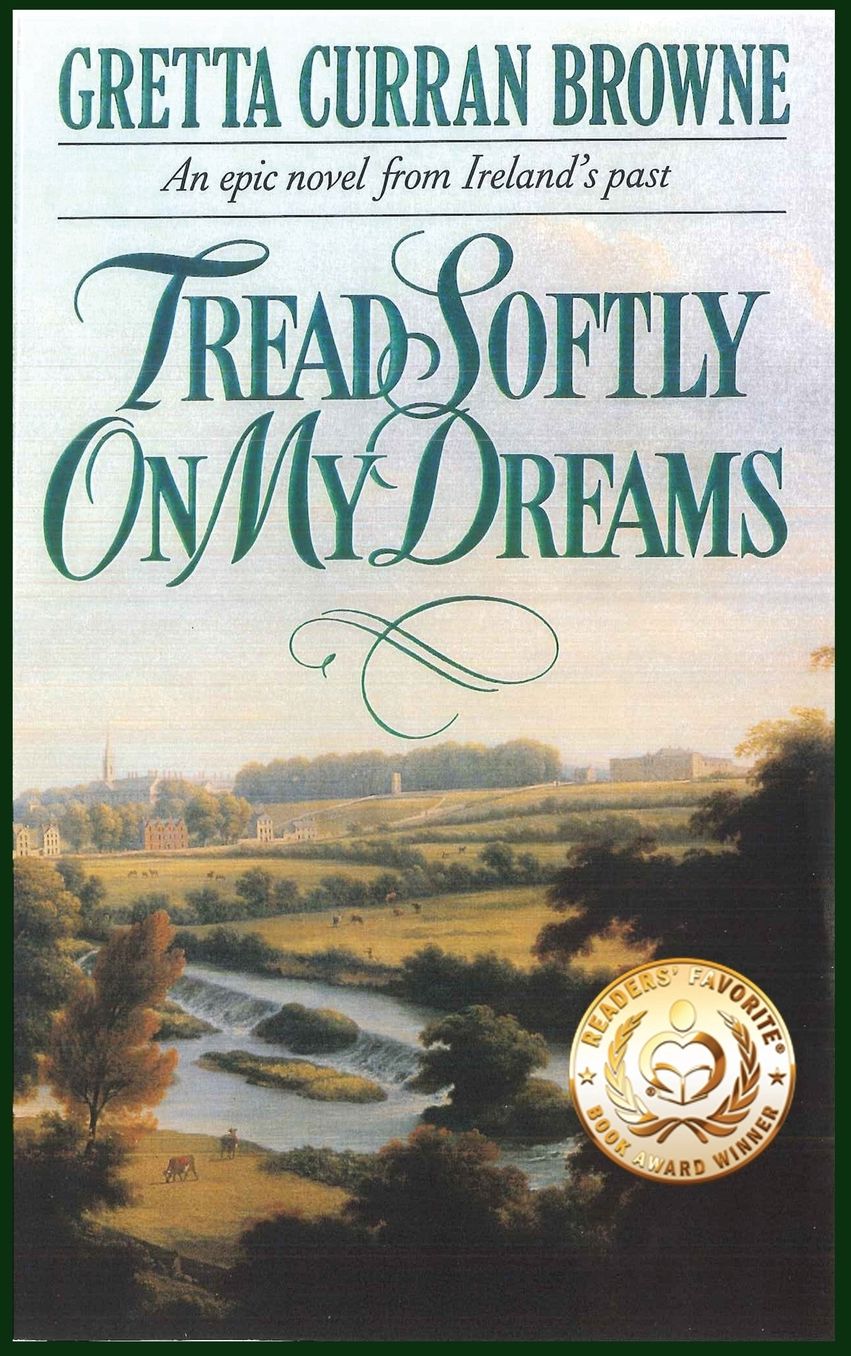 Tread Softly on My Dreams