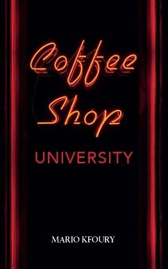 Coffee Shop University Pocket Edition: A Book About Mythology, Spirituality, Philosophy, Psychology, Religion, Politics, Economics and the Ecology...