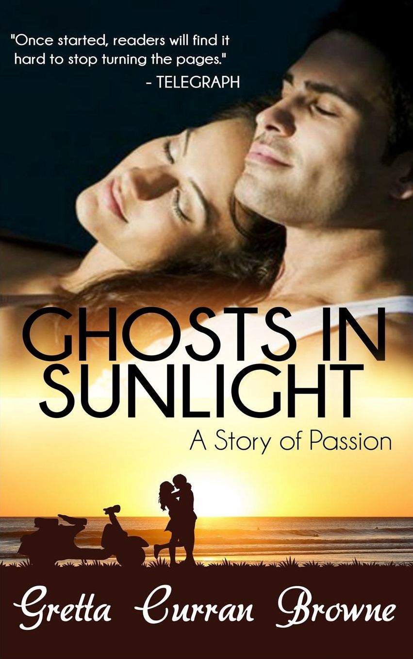 Ghosts In Sunlight: A Story of Passion