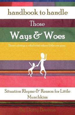 handbook to handle: Those Ways & Woes