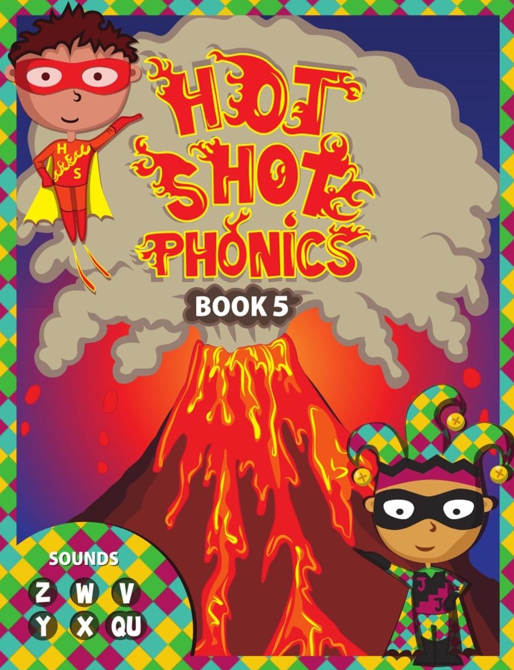 Hot Shot Phonics Book 5 Z W V Y X Qu