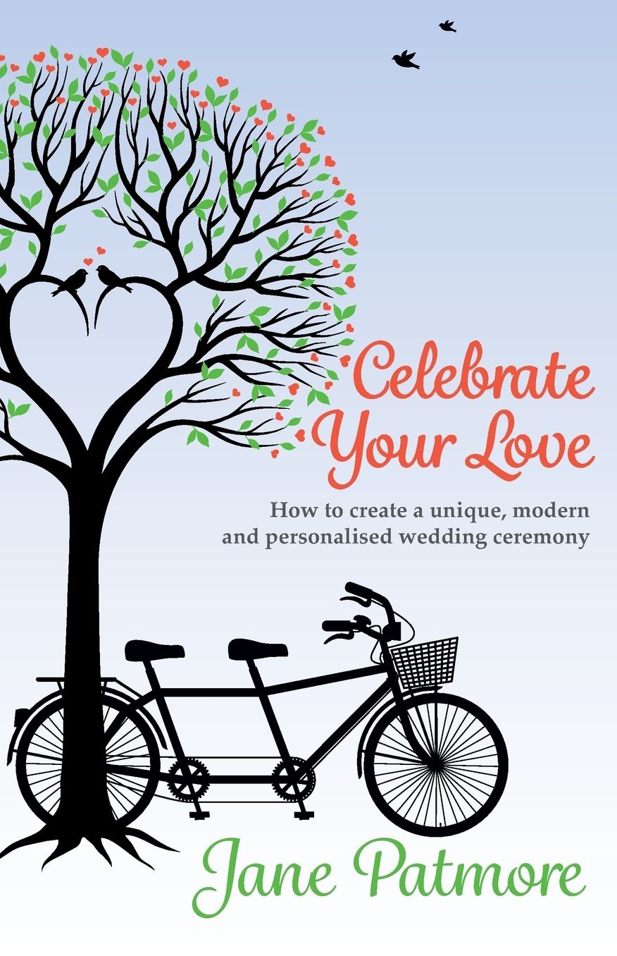 Celebrate Your Love: How to create a unique, modern and personalised wedding ceremony
