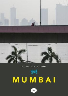 Wundor City Guide Mumbai